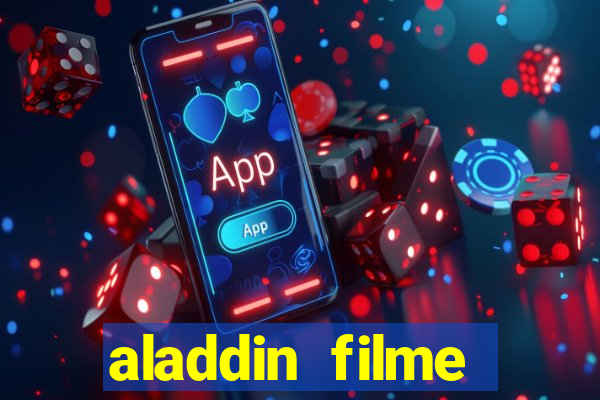 aladdin filme completo drive